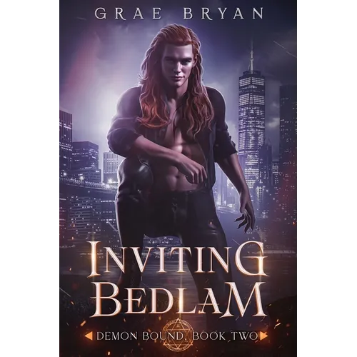 Inviting Bedlam