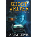 Ghost Writer: A Supernatural Suspense Mystery