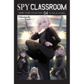 Spy Classroom Short Story Collection, Vol. 4 (Light Novel): Volume 4