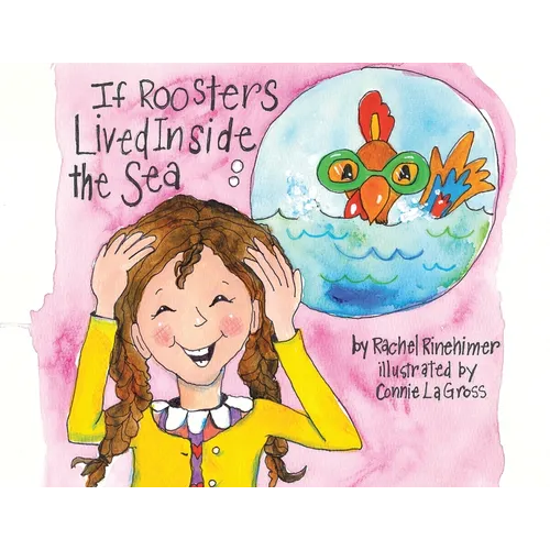 If Roosters Lived Inside the Sea