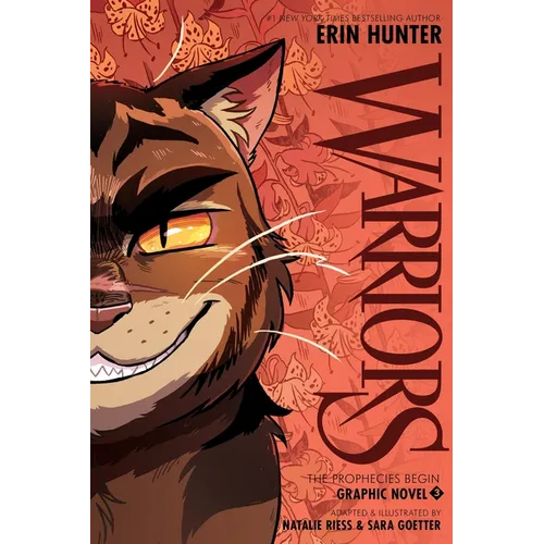 Warriors Graphic Novel: The Prophecies Begin, Part Three of Three