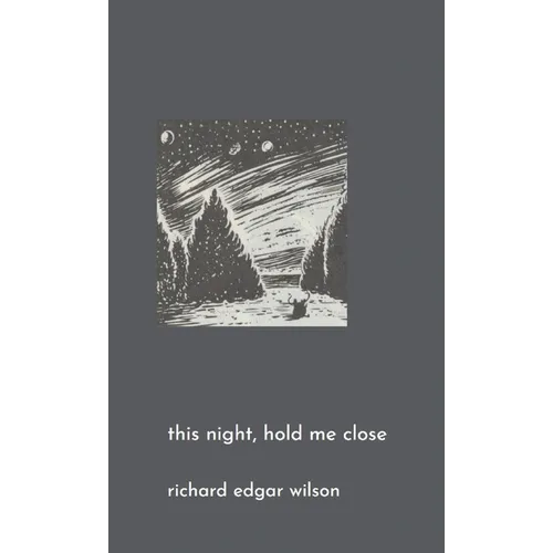 This Night, Hold Me Close