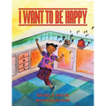 I Want to be Happy