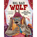 Big Bad Wolf and the Masquerade Ball