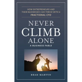 Never Climb Alone: How Entrepreneurs and Their Businesses Can Thrive with a Fractional CFO