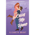 Carry Me Home
