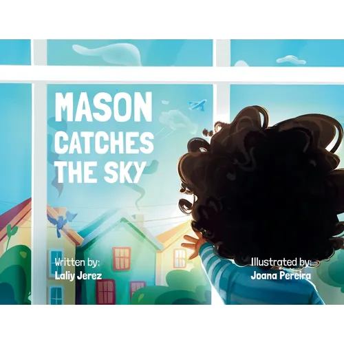 Mason Catches the Sky