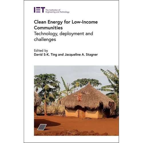 Clean Energy for Low-Income Communities: Technology, Deployment and Challenges