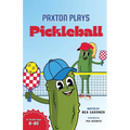 Paxton Plays Pickleball