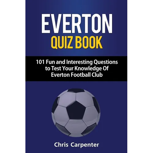 Everton Quiz Book