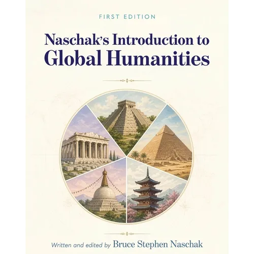 Naschak's Introduction to Global Humanities