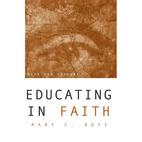 Educating in Faith: Maps and Visions