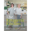 The Ketogenic Kitchen: Low Carb. High Fat. Extraordinary Health.