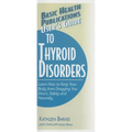 User's Guide to Thyroid Disorders: Natural Ways to Keep Your Body from Dragging You Down