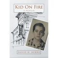 Kid On Fire: A Memoir