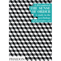 The Sense of Order: A Study in the Psychology of Decorative Art