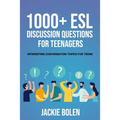 1000+ ESL Discussion Questions for Teenagers: Interesting Conversation Topics for Teens