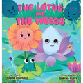 The Lotus And The Weeds