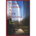 Notes Toward a New Rhetoric: 9 Essays for Teachers