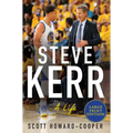 Steve Kerr: A Life