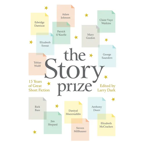 The Story Prize: 15 Years of Great Short Fiction