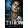 Good Gone Bad