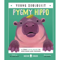 Pygmy Hippo (Young Zoologist): A First Field Guide to Moo Deng and Friends