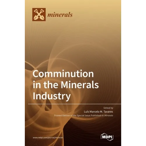 Comminution in the Minerals Industry
