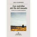 Suicidas del Fin del Mundo, Los