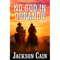 No God in Durango