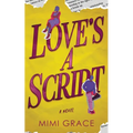 Love's a Script