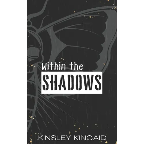 Within the Shadows