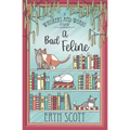 A Bad Feline