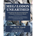 Megalodon Unearthed