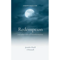 Redemption Poems about finding ourselves again and redefining our lives.
