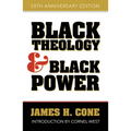 Black Theology and Black Power: 50th Anniversary Edition