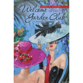 Welcome to the Garden Club
