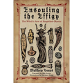 Ensouling the Effigy: The Witch's Arte of Enspirited Objects