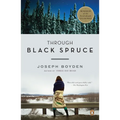 Through Black Spruce