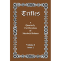 Trifles: A Quarterly for Devotees of Sherlock Holmes