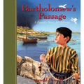 Bartholomew's Passage: A Family Story for Advent