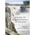 A Guide to the Waterfalls of Iceland