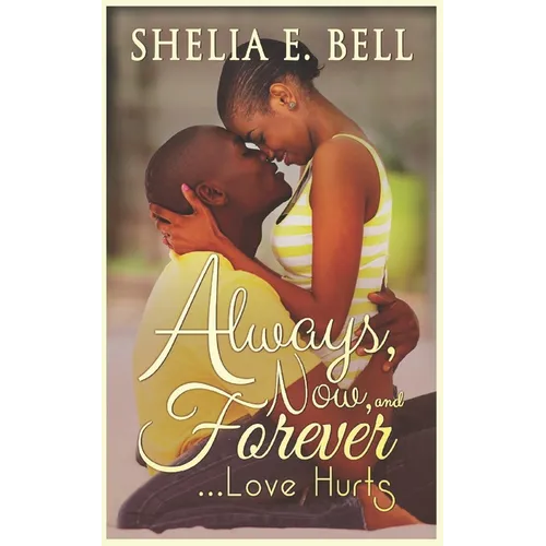 Always, Now and Forever