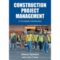 Construction Project Management: A Complete Introduction