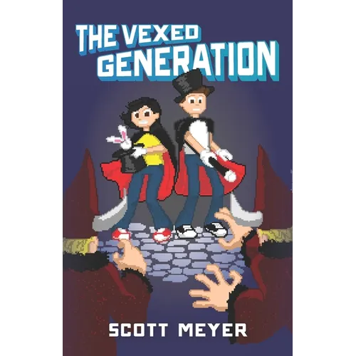 The Vexed Generation