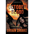 October Blood: An Action-Adventure Thriller