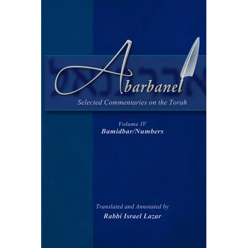 Abarbanel - Selected Commentaries on the Torah: Bamidbar (Numbers)