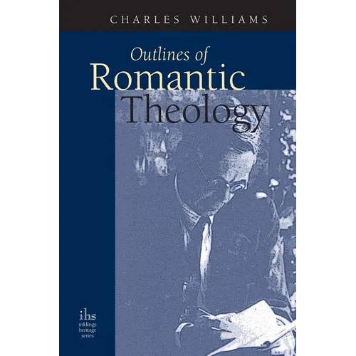Outlines of Romantic Theology