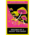 Record of a Night Too Brief