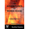 The Adventures of Robin Hood (Qualitas Classics)